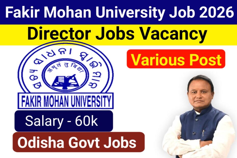 fakir mohan university recruitment 2026